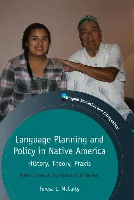 Planowanie i polityka językowa w rdzennej Ameryce: historia, teoria, praktyka - Language Planning and Policy in Native America: History, Theory, Praxis