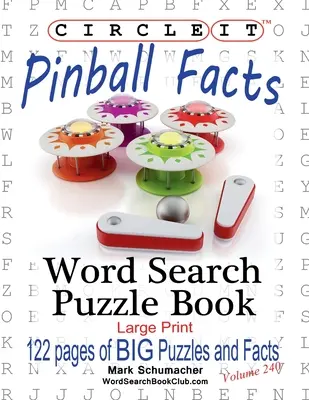 Krąg, Fakty o pinballu, wyszukiwanie słów, książka z łamigłówkami - Circle It, Pinball Facts, Word Search, Puzzle Book