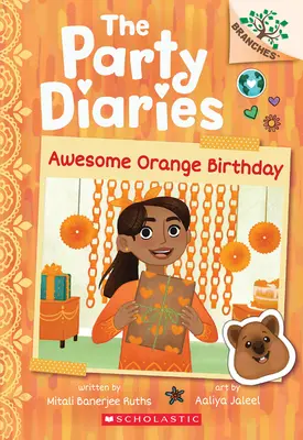 Niesamowite pomarańczowe urodziny: A Branches Book (the Party Diaries #1) - Awesome Orange Birthday: A Branches Book (the Party Diaries #1)