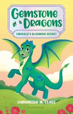 Gemstone Dragons 4: Kwitnący sekret szmaragdu - Gemstone Dragons 4: Emerald's Blooming Secret