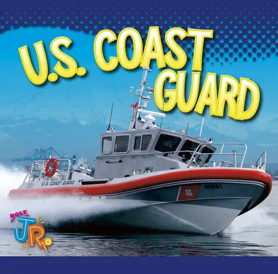 Straż przybrzeżna USA - U.S. Coast Guard