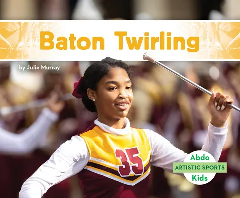 Baton Twirling