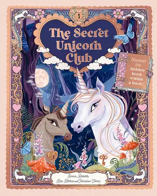 Tajny Klub Jednorożca: Odkryj ukrytą książkę w książce! - The Secret Unicorn Club: Discover the Hidden Book Within a Book!