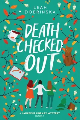 Death Checked Out: Tajemnica biblioteki Larkspur - Death Checked Out: A Larkspur Library Mystery