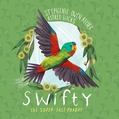 Swifty: Superszybka papuga - Swifty: The Super-Fast Parrot