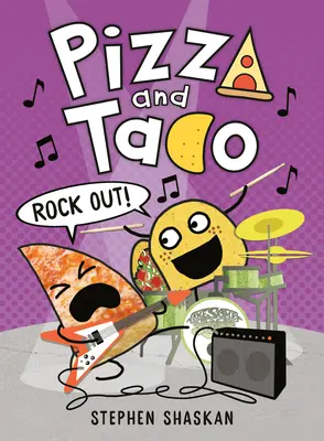 Pizza i Taco: Rock Out! - Pizza and Taco: Rock Out!