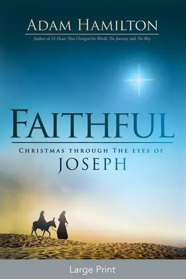 Wierny: Boże Narodzenie oczami Józefa - Faithful: Christmas Through the Eyes of Joseph