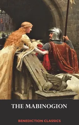 Mabinogion - The Mabinogion