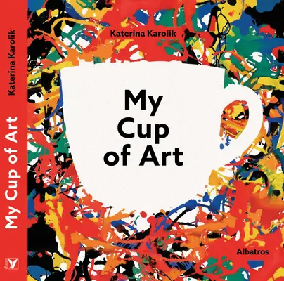 Moja filiżanka sztuki - My Cup of Art