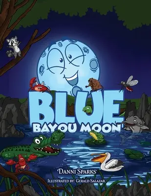 Blue Bayou Moon