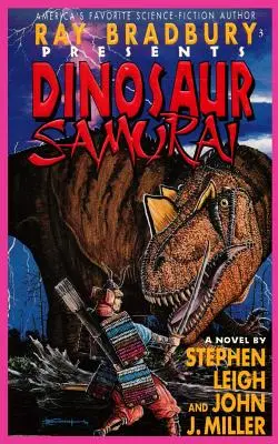 Ray Bradbury przedstawia „Samuraja z dinozaurów - Ray Bradbury Presents Dinosaur Samurai