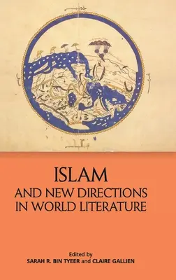 Islam i nowe kierunki w literaturze światowej - Islam and New Directions in World Literature