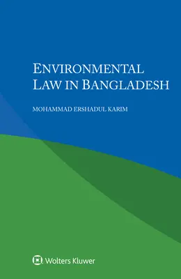 Prawo ochrony środowiska w Bangladeszu - Environmental Law in Bangladesh