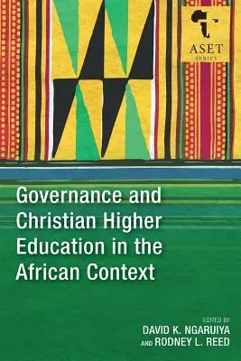 Zarządzanie i chrześcijańskie szkolnictwo wyższe w kontekście afrykańskim - Governance and Christian Higher Education in the African Context