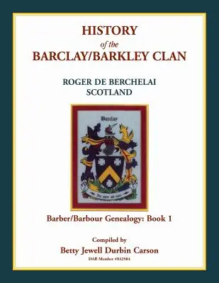 Historia klanu Barclay/Barkley - History of the Barclay/Barkley Clan