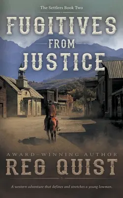 Uciekinierzy przed sprawiedliwością: Chrześcijański western - Fugitives from Justice: A Christian Western