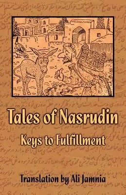 Tales of Nasrudin: Klucze do spełnienia - Tales of Nasrudin: Keys to Fulfillment