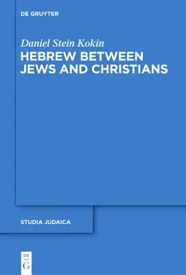 Język hebrajski między Żydami a chrześcijanami - Hebrew between Jews and Christians