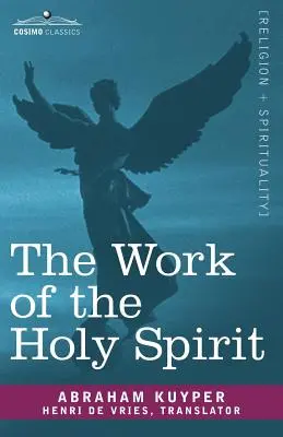 Dzieło Ducha Świętego - The Work of the Holy Spirit