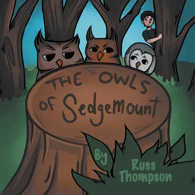 Sowy z Sedgemount - The Owls of Sedgemount