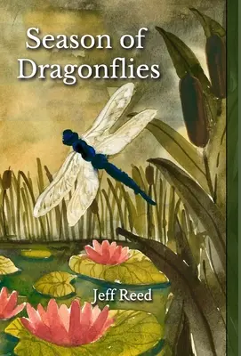 Sezon ważek: Wiersze - Season of Dragonflies: Poems