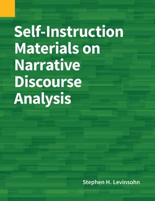 Materiały do samodzielnej nauki analizy dyskursu narracyjnego - Self-Instruction Materials on Narrative Discourse Analysis