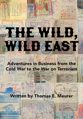 Dziki, dziki wschód: Od zimnej wojny do wojny z terroryzmem - The Wild, Wild East: From the Cold War to the War on Terrorism