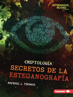 Secretos de la Esteganografa (Sekrety steganografii) - Secretos de la Esteganografa (Secrets of Steganography)