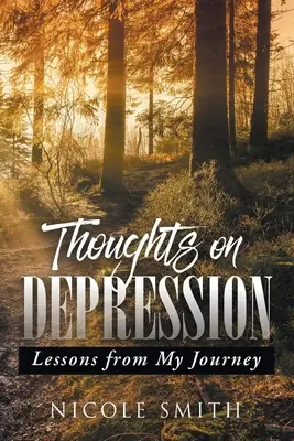 Myśli o depresji: Lekcje z mojej podróży - Thoughts on Depression: Lessons from My Journey