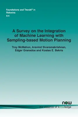 Ankieta na temat integracji uczenia maszynowego z planowaniem ruchu opartym na próbkowaniu - A Survey on the Integration of Machine Learning with Sampling-based Motion Planning