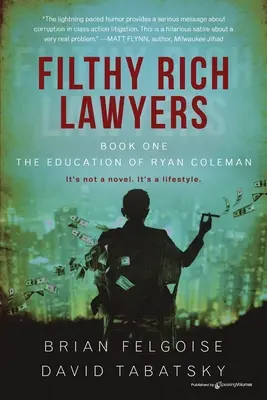 Filthy Rich Lawyers: Edukacja Ryana Colemana - Filthy Rich Lawyers: The Education of Ryan Coleman