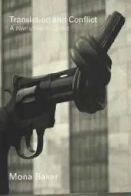 Tłumaczenie i konflikt: A Narrative Account - Translation and Conflict: A Narrative Account