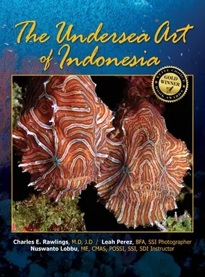 Podmorska sztuka Indonezji - The Undersea Art of Indonesia