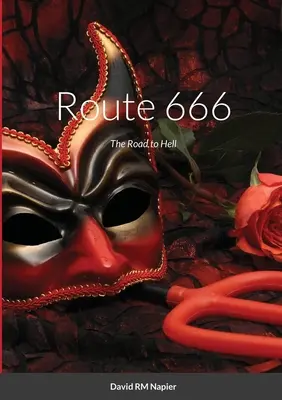 Droga 666: Droga do piekła - Route 666: The Road to Hell