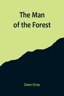 Człowiek z lasu - The Man of the Forest