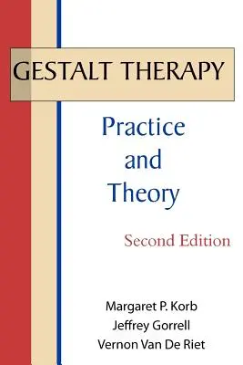 Terapia Gestalt: Praktyka i teoria - Gestalt Therapy: Practice and Theory