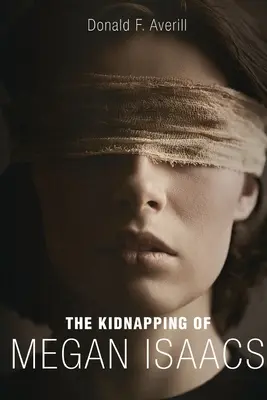 Porwanie Megan Isaacs - The Kidnapping Of Megan Isaacs