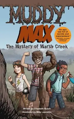 Muddy Max: Tajemnica Marsh Creek - Muddy Max: The Mystery of Marsh Creek