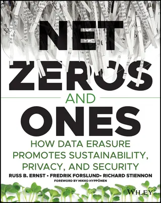 Net Zeros and Ones: Jak usuwanie danych promuje zrównoważony rozwój, prywatność i bezpieczeństwo - Net Zeros and Ones: How Data Erasure Promotes Sustainability, Privacy, and Security