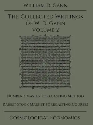 Pisma zebrane W.D. Ganna - tom 2 - Collected Writings of W.D. Gann - Volume 2
