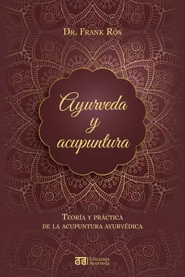 Ajurweda i akupunktura - Ayurveda Y Acupuntura