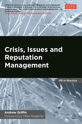 Kryzys, problemy i zarządzanie reputacją - Crisis, Issues and Reputation Management