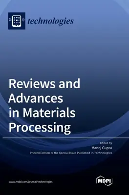 Recenzje i postępy w przetwarzaniu materiałów - Reviews and Advances in Materials Processing