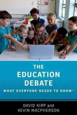 Debata o edukacji: co każdy powinien wiedzieć(r) - The Education Debate: What Everyone Needs to Know(r)