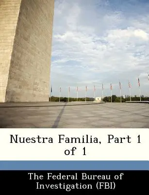 Nuestra Familia, część 1 z 1 - Nuestra Familia, Part 1 of 1