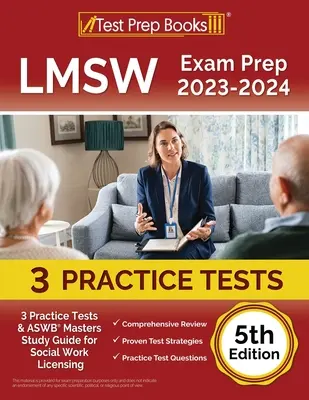 Przygotowanie do egzaminu LMSW 2023-2024: 3 testy praktyczne i ASWB Masters Study Guide for Social Work Licensing [5th Edition] - LMSW Exam Prep 2023 - 2024: 3 Practice Tests and ASWB Masters Study Guide for Social Work Licensing [5th Edition]