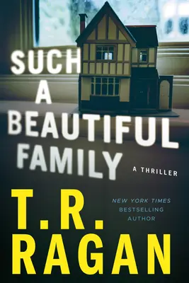 Taka piękna rodzina: Thriller - Such a Beautiful Family: A Thriller