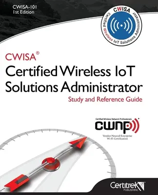 Cwisa-101: Certyfikowany administrator rozwiązań bezprzewodowych - Cwisa-101: Certified Wireless Solutions Administrator