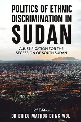 Polityka dyskryminacji etnicznej w Sudanie - Politics of Ethnic Discrimination in Sudan