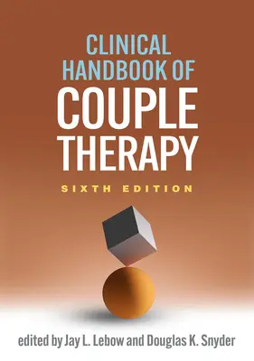Kliniczny podręcznik terapii par - Clinical Handbook of Couple Therapy